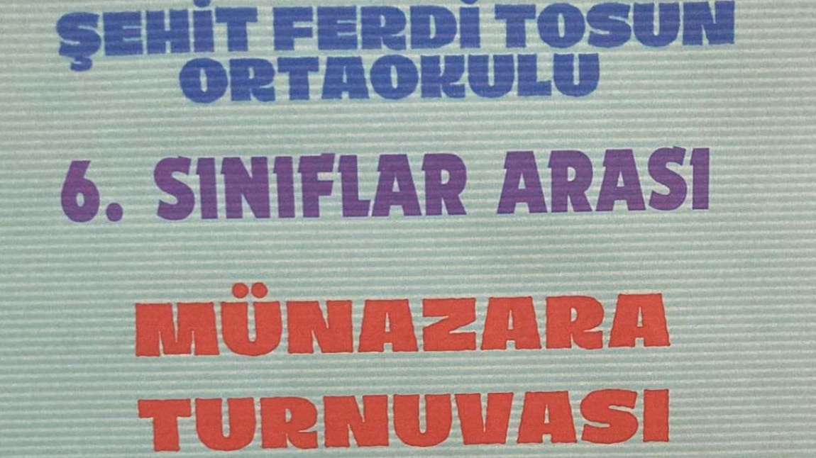 6.SINIFLAR ARASI MÜNAZARA TURNUVASI